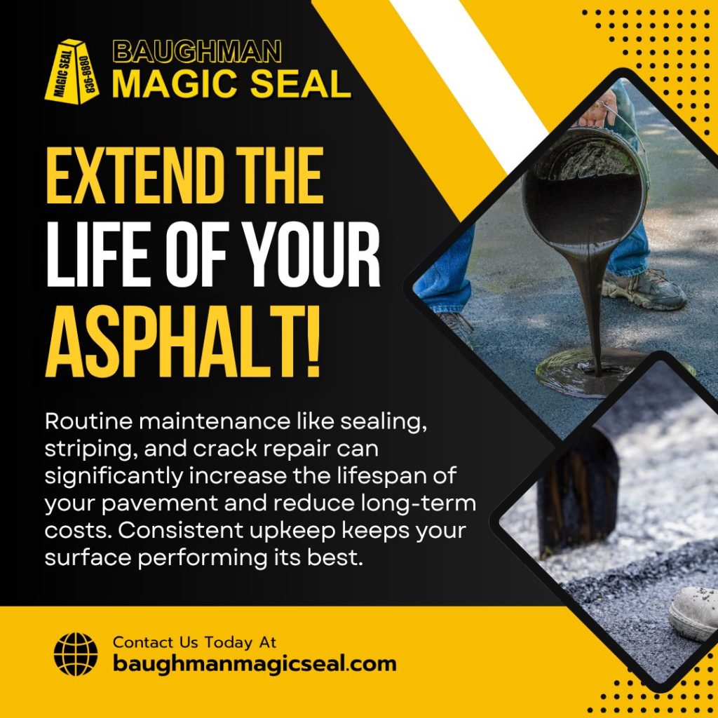 Extend the life of your asphalt with routine maintenance
